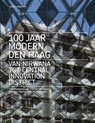 100 jaar Modern Den Haag - Eric Vreedenburgh ; Marcel Teunissen - 9789462085794