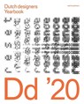 Dutch Designers Yearbook 2020 - Timo de Rijk ; Jeroen Junte - 9789462086258