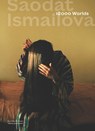 Saodat Ismailova - Dina Akhmadeeva ; Erica Moukarzel ; Yuliya Sorokina ; Filipa Ramos ; Marian Cousijn - 9789462087989