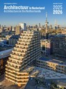 Architectuur in Nederland / Architecture in the Netherlands - Stephan Petermann ; Annuska Pronkhorst ; Thomas Bedaux - 9789462089655