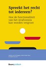 Spreekt het recht tot iedereen? - Geerke van der Bruggen ; Henk Pander Maat ; Leonie van Lent - 9789462126800