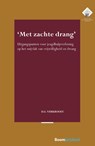 Met zachte drang - D.S. Verkroost - 9789462127357