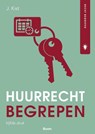 Huurrecht begrepen - J. Kist - 9789462129009