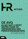 Algemene Verordening Gegevensbescherming - Lieke Van den Eijnden ; Stefan Jansen ; Bosch Van den Rein ; Ineke Van de Pas - 9789462155800