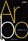 Arbo jaarboek 2021 - D. Muis ; M. van der Steeg ; P. Ladage - 9789462157194