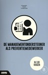 De managementondersteuner als preventiemedewerker - P.J. Diehl ; H. Koenders ; A.C.M. Suijkerbuijk - 9789462157439