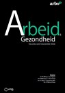 Arbeid & gezondheid - W. van Alphen ; Kees Peereboom ; Marjan Heesterbeek ; Remko Visser - 9789462158559