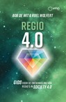 Regio 4.0 - Bob de Wit ; Roel Wolfert - 9789462158610