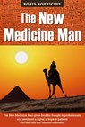 The new medicine man - Boris Bouricius - 9789462170445