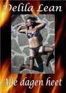 Alle dagen heet - Delila Lean - 9789462170506