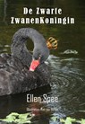De zwarte zwanen koningin - Ellen Spee - 9789462170605