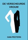 De verscheurde vrouw - Han Peeters - 9789462170810