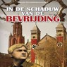 In de schaduw van de bevrijding - David Scherpenhuizen - 9789462171916