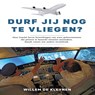 Durf jij nog te vliegen? - Willem de Kleynen - 9789462172425