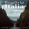 Roadtrip Italia - Annette van Luyk - 9789462173156