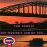 Het mysterie van de 100 - Rob Bakker - 9789462173309