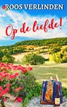 Op de liefde! - Roos Verlinden - 9789462176119
