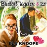 Bruiloft regelen & zo - Els Knoope - 9789462178793