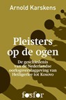 Pleisters op de ogen - Arnold Karskens - 9789462250345