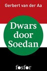 Dwars door Soedan - Gerbert van der Aa - 9789462250451