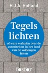 Tegels lichten - H.J.A. Hofland - 9789462250598