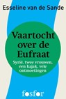 Vaartocht over de Eufraat - Esseline van de Sande - 9789462250840