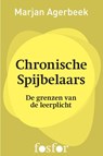 Chronische spijbelaars - Marjan Agerbeek - 9789462251151
