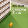 Camping Blues - Rasit Elibol - 9789462251359