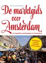 De marktgids voor Amsterdam - Tijs van den Boomen - 9789462251496