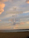 The extraordinary will take care of itself - Lena Konstantakou ; Joanna Cresswell - 9789462264465