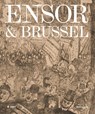 Ensor & Brussel - Davy Depelchin ; Jean-Philippe Huys ; Lise Vandewal - 9789462303669