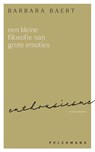Een kleine filosofie van grote emoties: Enthousiasme - Barbara Baert - 9789462347281