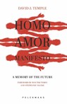 Homo Amor Manifesto - David J. Temple ; Zachary Stein ; Marc Gafni ; Ken Wilbur - 9789462348264
