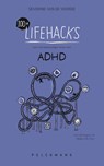 100+ Lifehacks voor een eenvoudiger leven met ADHD - Peter Vermeulen - 9789462348936