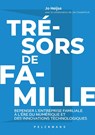 Trésors de famille - Jan Oosterlinck ; Mathieu Decroix - 9789462349605