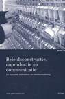 Beleidsconstructie, coproductie en communicatie - Arend Geul - 9789462360082
