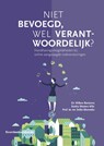 Niet bevoegd, wel verantwoordelijk? - Willem Bantema ; Saskia Westers ; Solke Munneke - 9789462361546