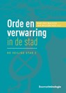 Orde en verwarring in de stad - Marijke Malsch ; Jan Willem Sap - 9789462361553