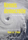 Kennisdemocratie - Roel in 't Veld - 9789462362185
