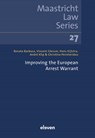 Improving the European Arrest Warrant - André Klip ; Vincent Glerum ; Christina Peristeridou ; Renata Barbosa ; Hans Kijlstra - 9789462363274