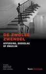 De Zwolse zwendel - Eva Nijsen ; Maarten Bolhuis ; André De Zutter ; Peter J. van Koppen - 9789462363427