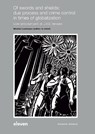 Of swords and shields: due process and crime control in times of globalization - Michiel Luchtman - 9789462363434