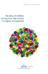 The status of children arising from inter-country surrogacy arrangements - Michael Wells-Greco - 9789462366121