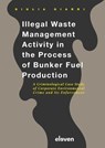 Illegal Waste Management Activity in the Process of Bunker Fuel Production - Giulia Giardi - 9789462367388