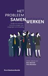 Het probleem samenwerken - Duco Bannink ; Hans Bosselaar - 9789462368200