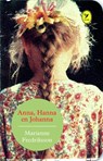 Anna, Hanna en Johanna - Marianne Fredriksson - 9789462370708