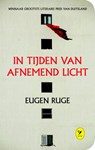 In tijden van afnemend licht - Eugen Ruge - 9789462371033