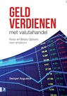 Geld verdienen met valutahandel - Semper Augustus - 9789462450875