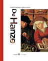 De Hanze - Jan J.B. Kuipers - 9789462494466