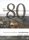 De Tachtigjarige Oorlog - Simon Groenveld ; Huib Leeuwenberg - 9789462495036